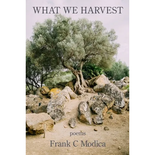 What We Harvest