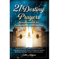 21 Destiny Prayers: Includes getting a verdict in God's Court of Adjudication and the Court of Judgement against prolonged spiritual warfare and haras