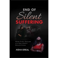 End of Silent Suffering: What Every Spouse of a Sex Addict Should know