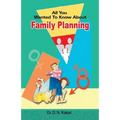 All you wanted to know about family planning