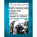 Half a Century with Judges and Lawyers.