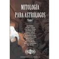 Mitología para Astrólogos