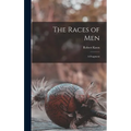 The Races of Men: a Fragment
