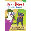 Dear Beast: The Pet Parade