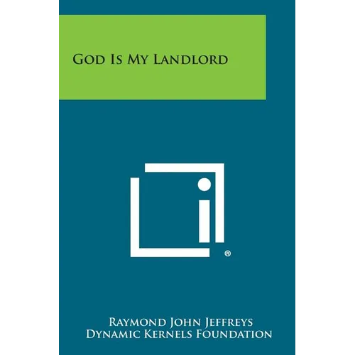 God Is My Landlord