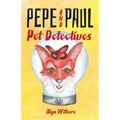 Pepe and Paul: Pet Detectives