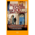 Bless Me Father For You Have Sinned: The Behind the Curtain Story of Los Changuitos Feos & Their Founding Father