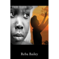 From Gloom to Glory: The Memoir of Reba Bailey