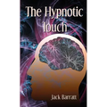 The Hypnotic Touch