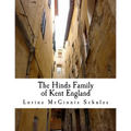 The Hinds Family of Kent England