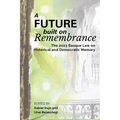 A Future Built on Remembrance