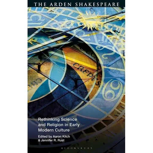 Rethinking Science and Religion in Early Modern Culture