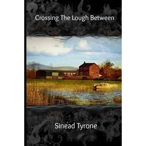 Crossing The Lough Between