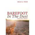 Barefoot in the Dust: A Hymn-Poet's Memoir