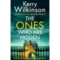 The Ones Who Are Hidden: An absolutely gripping suspense mystery novel