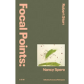 Focal Points: Nancy Spero