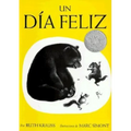 Un Día Feliz: The Happy Day (Spanish Edition), a Caldecott Honor Award Winner