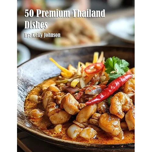 50 Premium Thailand Dishes