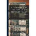 A Genealogical History of the Bertolet Family: The Descendants of Jean Bertolet