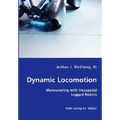 Dynamic Locomotion - Maneuvering with Hexapedal Legged Robots