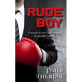Rude Boy: When the law of the streets meets the rules of the board-room, there's only one winner.