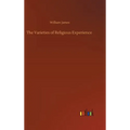 The Varieties of Religious Experience