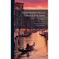 Dizionario Della Lingua Italiana