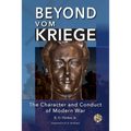 Beyond Vom Kriege: The Character and Conduct of Modern War