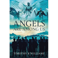 Angels Are Among Us