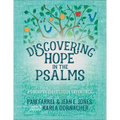 Discovering Hope in the Psalms: A Creative Devotional Study Experience