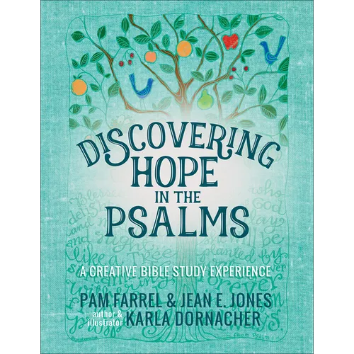 Discovering Hope in the Psalms: A Creative Devotional Study Experience