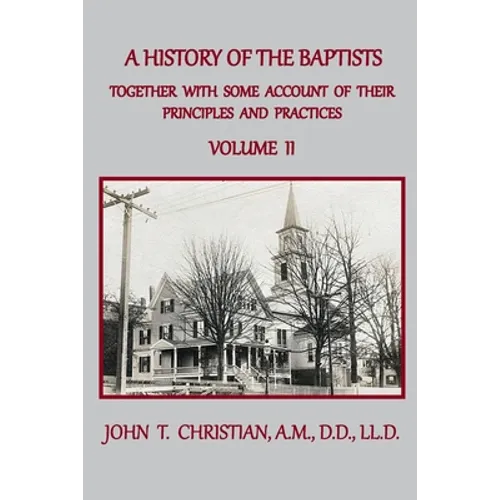 A History of the Baptists of the United States, Volume II: From the First Settlement of the Country to the Year 1845