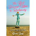The Best Dressed Man in Rockaway: The Love Stories: Part One