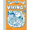 So You Want to Be a Viking?