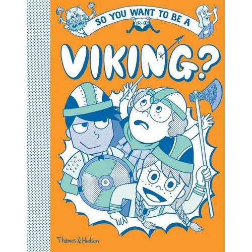 So You Want to Be a Viking?