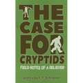 The Case for Cryptids