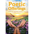 Poetic Offerings: God's Way, His Truth, and Our Lives
