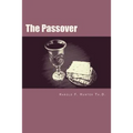 The Passover: Old Truths for Today's World