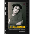 Life's a Gamble