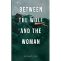 Between the Wolf and the Woman