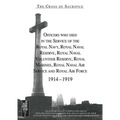 CROSS OF SACRIFICE. Vol. 2: Officers Who Died in the Service of the Royal Navy, RNR, RNVR, RM, RNAS and RAF, 1914-1919.