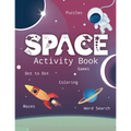 Space Activity Book: Games, Coloring, Puzzles, Sudoku, Word Search, Cut and Glue, and More! Learn the Planets of the Solar System with this