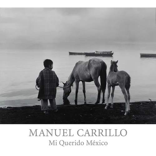 Manuel Carrillo: Mi Querido México