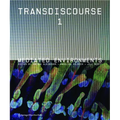 Transdiscourse 1: Mediated Environments