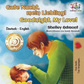 Gute Nacht, mein Liebling! Goodnight, My Love!: German English Bilingual
