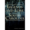 Legends and Lore of South Carolina
