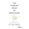 The Winding Road to Excellence: Leadership Lessons Learned from Life's Potholes