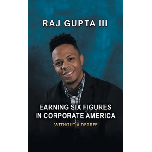 Earning Six Figures in Corporate America Without a Degree