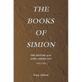 The History of the Afro-Americans: The Books of Simion Volume 1