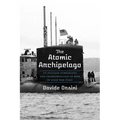 The Atomic Archipelago: Us Nuclear Submarines and Technopolitics of Risk in Cold War Italy
